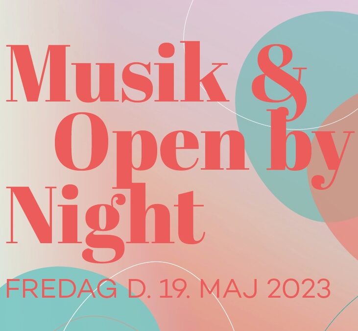 Musik og Open by Night i Roskilde
